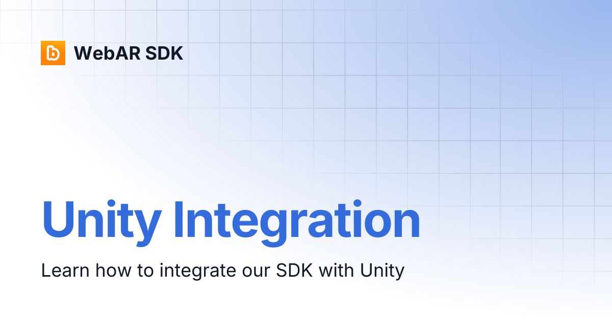 Unity Integration | v1.7.4 | WebAR SDK
