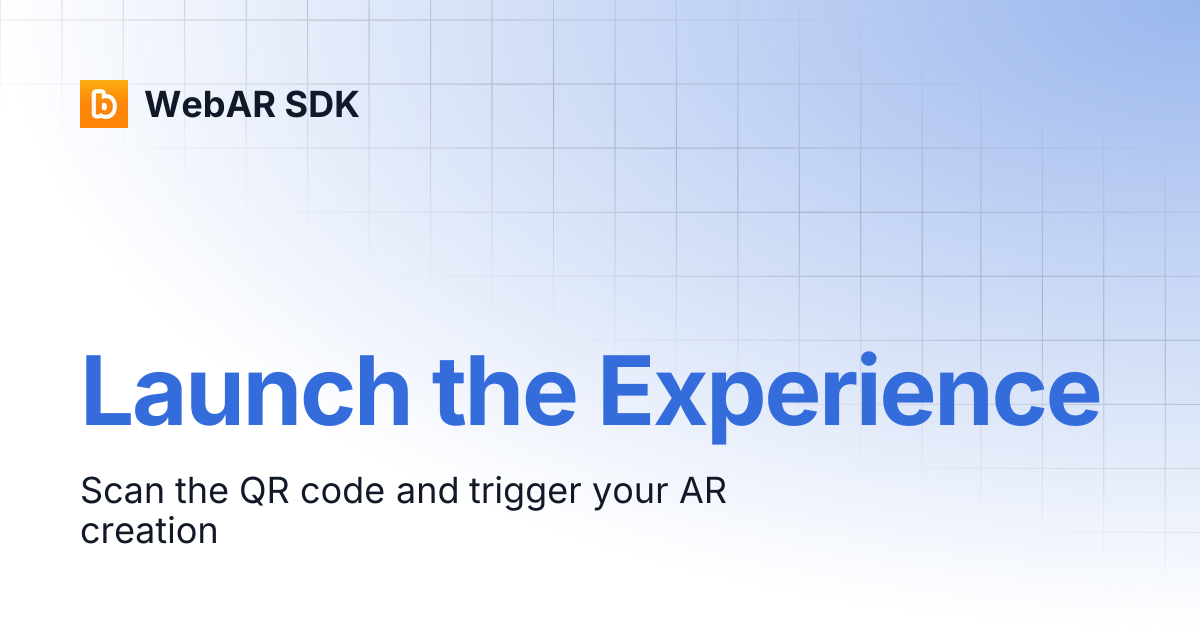 Launch the Experience | v2.0.1 | WebAR SDK