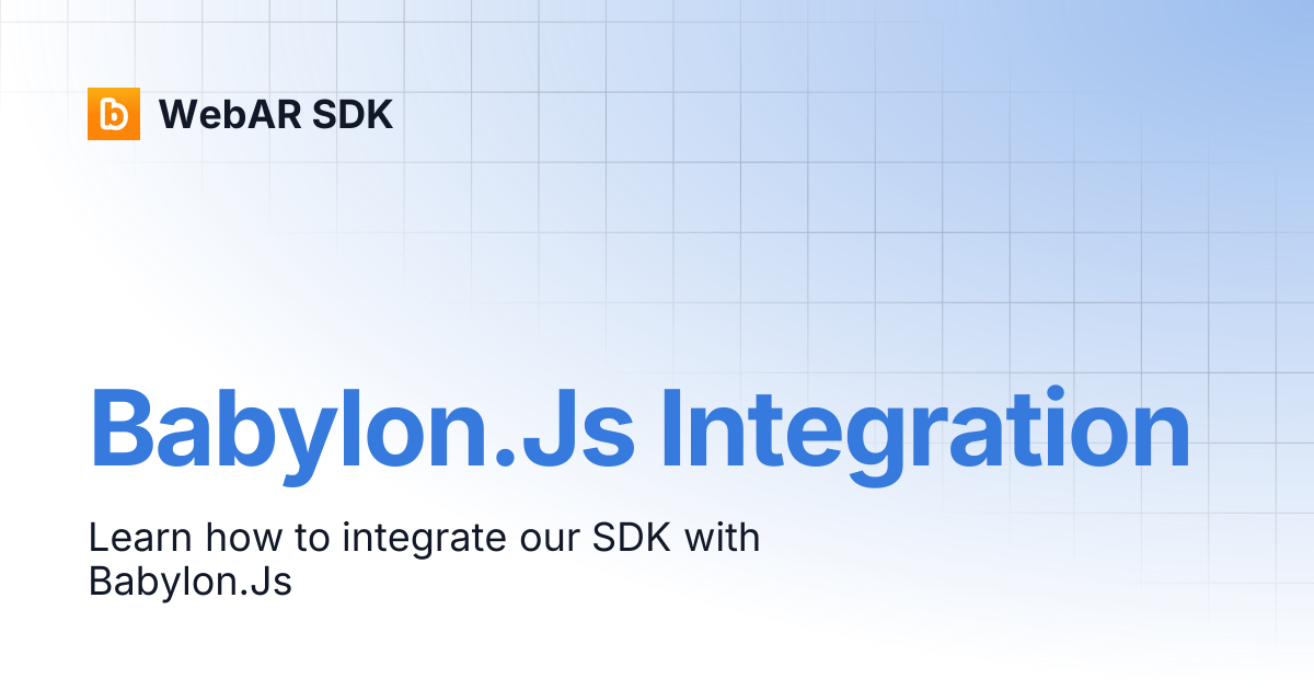 Babylon.Js Integration | v2.0.8 | WebAR SDK
